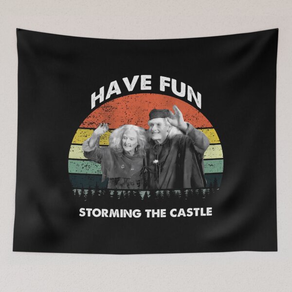 Item preview,  The Princess Bride Have Fun Storming The Castle designed and sold by NeilHallsd.