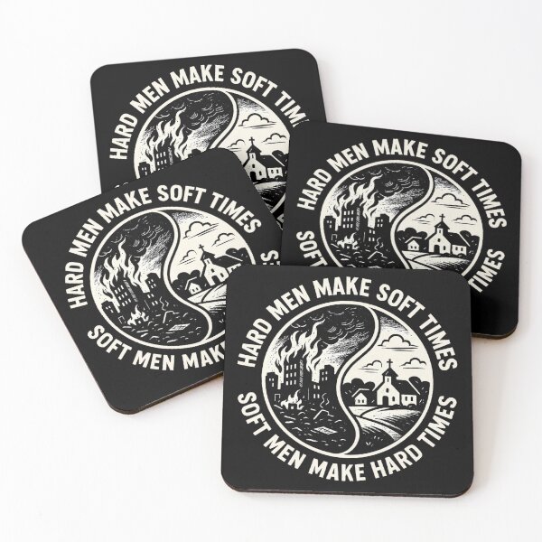 Item preview, Hard men make soft times, Soft men make hard times designed and sold by Apex_N_Action.