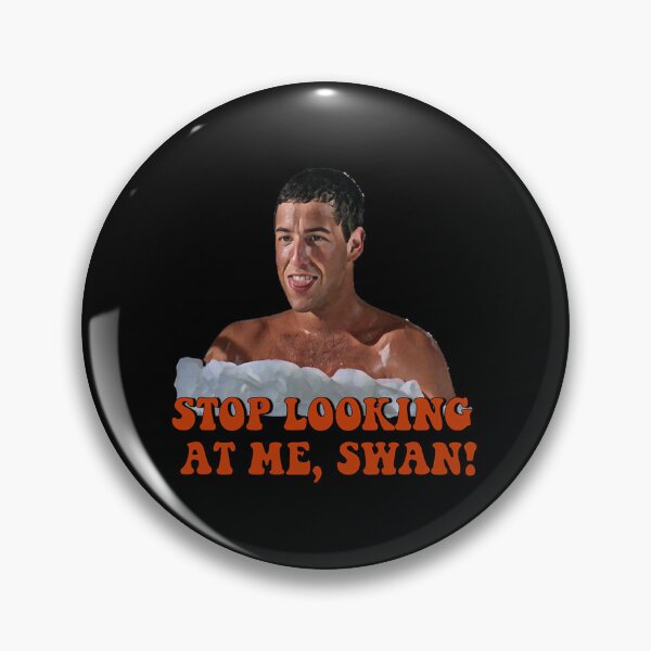 Item preview, Billy Madison - Stop Looking At Me Swan designed and sold by ZidyKpopUSAB.