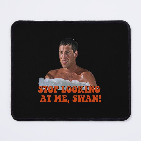Item preview, Billy Madison - Stop Looking At Me Swan designed and sold by ZidyKpopUSAB.