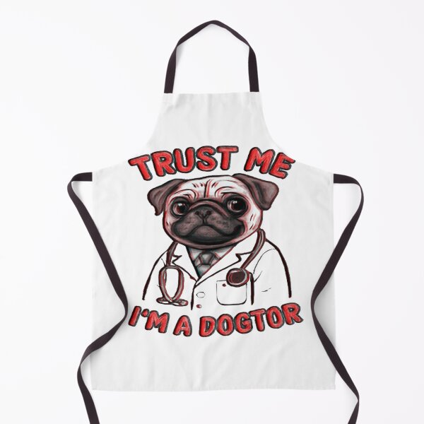 Item preview, Trust Me, I'm a Dogtor – Funny Pug Doctor Pun designed and sold by creativerooney.