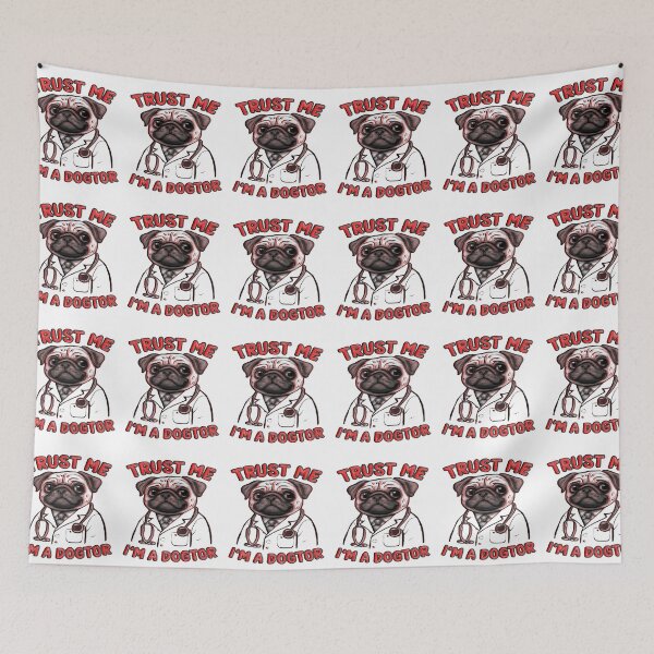 Item preview, Trust Me, I'm a Dogtor – Funny Pug Doctor Pun designed and sold by creativerooney.