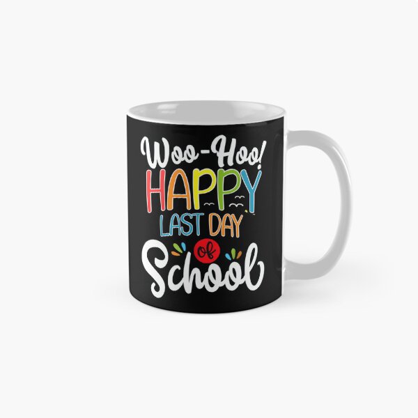 Item preview, Woo Hoo Happy Last Day Of School Fun Teacher Student designed and sold by neyvrvdpez49.