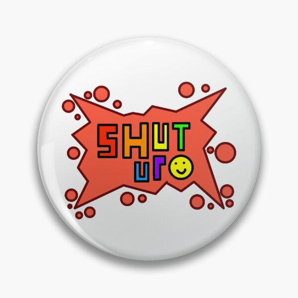 Item preview, Shut up :) designed and sold by ThePainterGuy77.