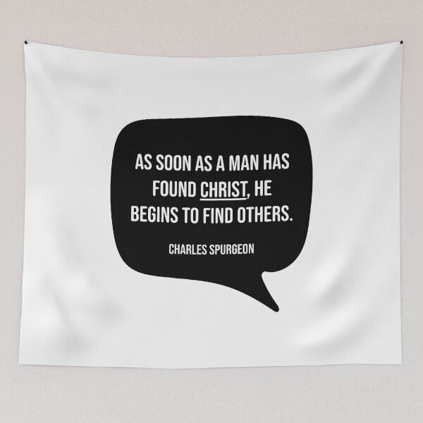 Item preview, As Soon As a Man Has Found Christ – Charles Spurgeon Quote | Inspirational #1 designed and sold by JirehKollezion.