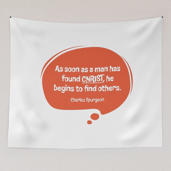 Item preview, As Soon As a Man Has Found Christ – Charles Spurgeon Quote | Inspirational #2 designed and sold by JirehKollezion.