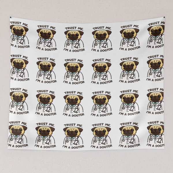 Item preview, Trust Me, I’m a Dogtor – Funny Pug Pun designed and sold by creativerooney.
