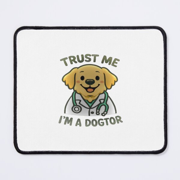 Item preview, Trust Me I'm A Dogtor | Funny Veterinarian Pun #1 designed and sold by creativerooney.