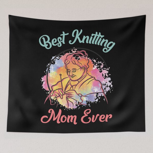 Item preview, Best Knitting Mom Ever Funny Quote designed and sold by YourArt7.