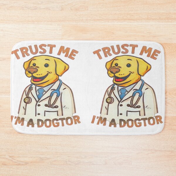Item preview, Trust Me I'm A Dogtor Veterinarian Pun #3 designed and sold by creativerooney.