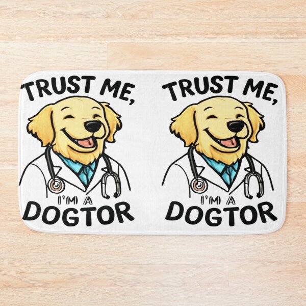 Item preview, Trust Me I'm A Dogtor Veterinarian Pun #4 designed and sold by creativerooney.