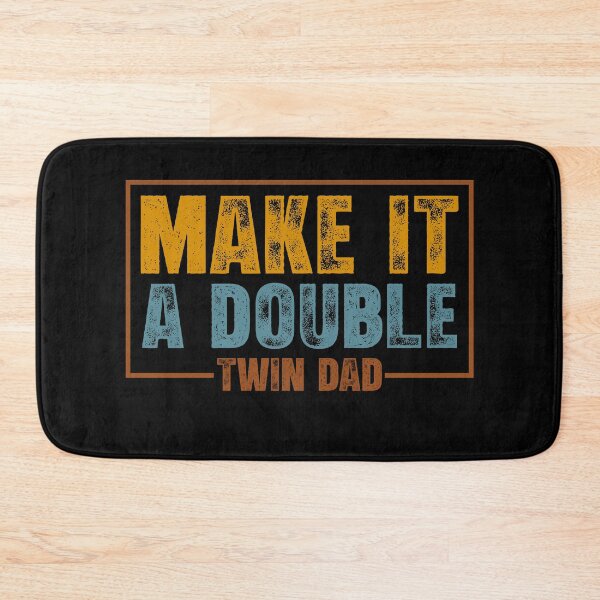Item preview, Make It A Double Twin Dad Funny Father Quote designed and sold by avridavenzit.