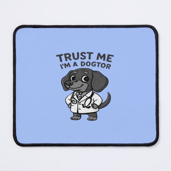 Item preview, Trust Me I’m a Dogtor Dachshund Vet Pun designed and sold by creativerooney.