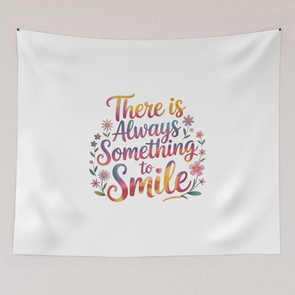 Item preview, There is always something to smile designed and sold by nimmitrends.