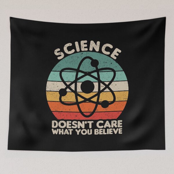 Item preview, Science Doesn't Care What You Believe - Funny Science Teacher Lover Gift designed and sold by ruinzahelva.