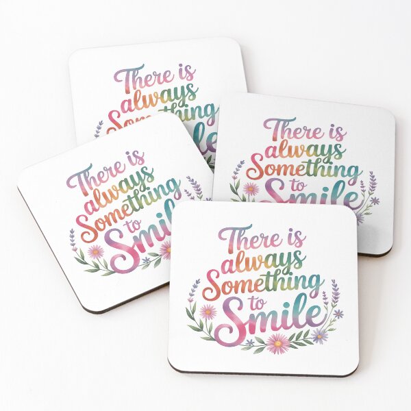 Item preview, there is always something to smile .. designed and sold by nimmitrends.