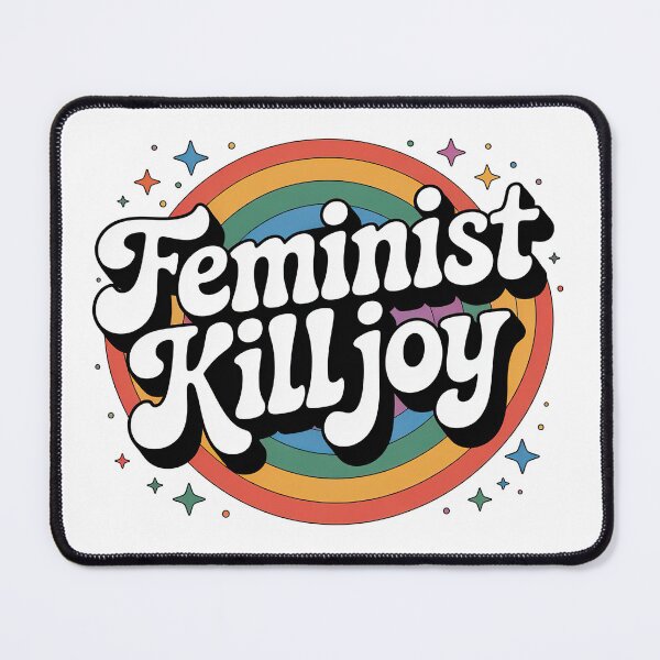 Item preview, Feminist killjoy designed and sold by graphic-genie.