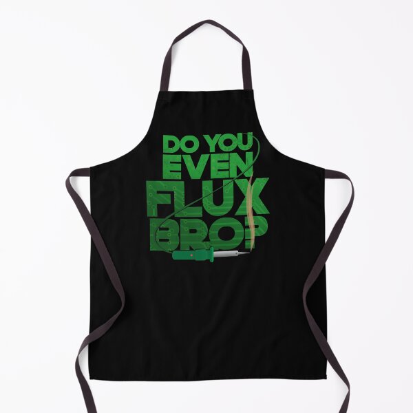 Item preview, DO YOU EVEN FLUX BRO SOLDERING designed and sold by Madjack Tees Kiwi SuperStore.