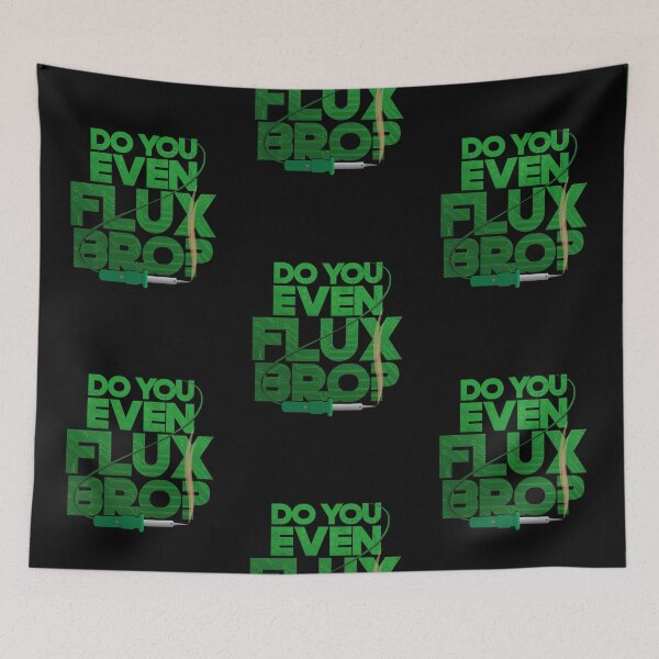 Item preview, DO YOU EVEN FLUX BRO SOLDERING designed and sold by Madjack Tees Kiwi SuperStore.