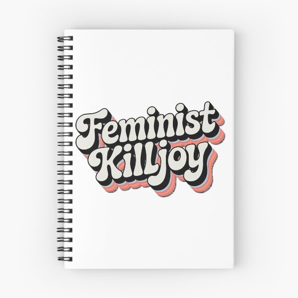Item preview, Feminist killjoy designed and sold by graphic-genie.