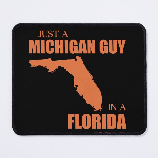 Item preview, Just A Michigan Guy In A Florida World designed and sold by avridavenzit.