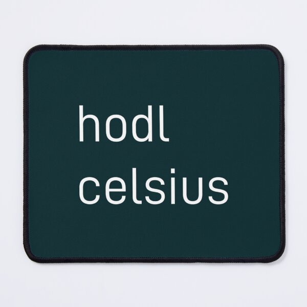 Item preview, HODL Celsius      designed and sold by tiaknightfabric.
