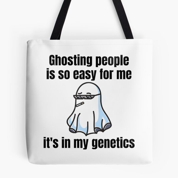Item preview, Ghosting People is so Easy for me It's in My Genetics  Funny Spooky Halloween Design designed and sold by luckyhue.