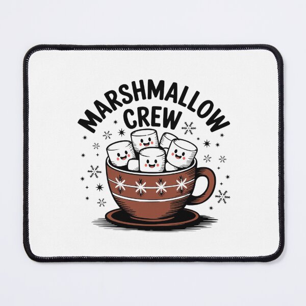 Item preview, Marshmallow Crew — The Sweetest Team designed and sold by FrenchTouch77.