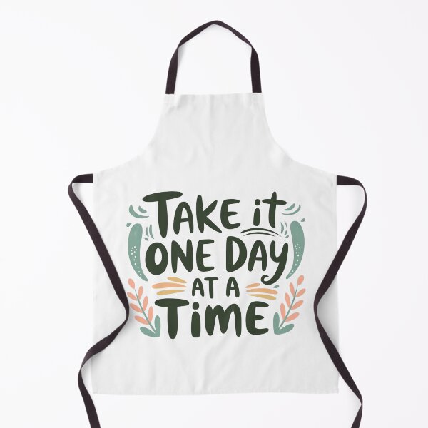 Item preview, Take it One Day at a Time — One Step at a Time designed and sold by FrenchTouch77.