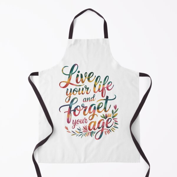 Item preview, Live your life and forget your age .. designed and sold by nimmitrends.