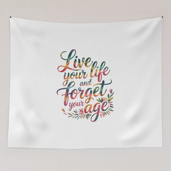 Item preview, Live your life and forget your age .. designed and sold by nimmitrends.