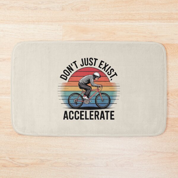 Item preview, Don't Just Exist: Accelerate — Live it up designed and sold by FrenchTouch77.