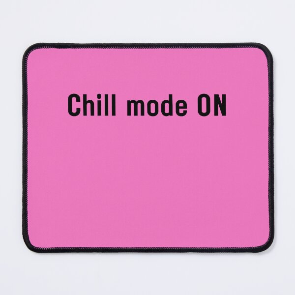 Item preview, Chill mode designed and sold by FontiqueStudio.