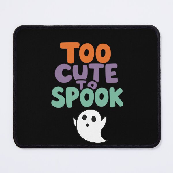 Item preview, Too Cute to Spook for Halloween designed and sold by OctopusStudio.