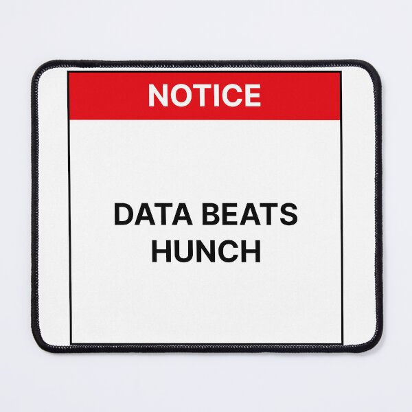 Item preview, Data beats hunch designed and sold by Jiben44.