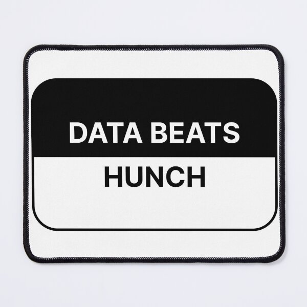 Item preview, Data beats hunch designed and sold by Jiben44.