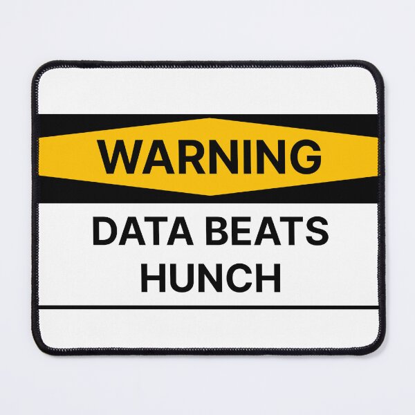 Item preview, Data beats hunch designed and sold by Jiben44.