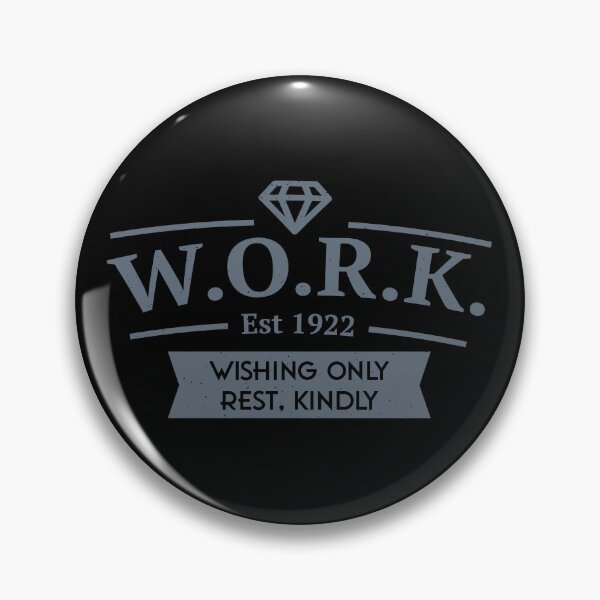 Item preview, W.O.R.K. – Wishing Only Rest, Kindly designed and sold by Milena R..