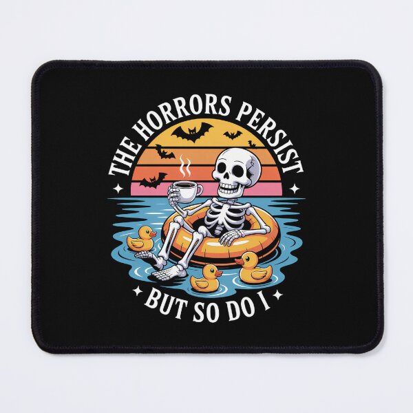 Item preview, The Horrors Persist But So Do I Humor Skeleton Coffee Lover designed and sold by brynatshop.