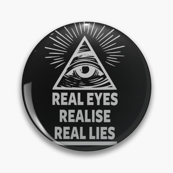 Item preview, Real Eyes Realise Real Lies designed and sold by UllrichWeldon.
