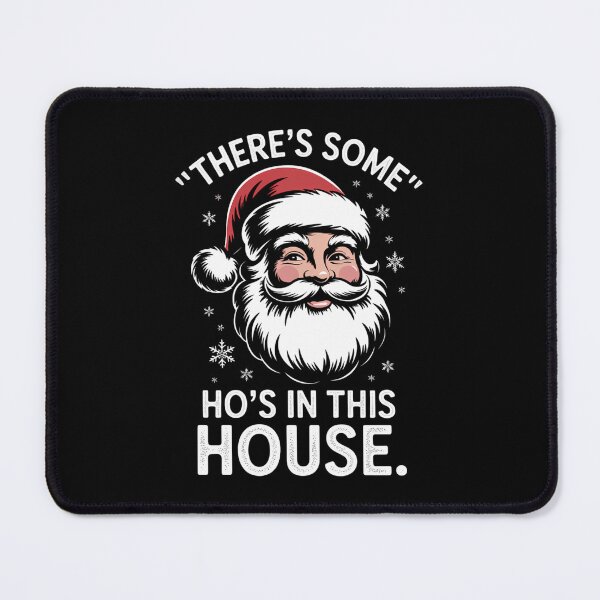 Item preview, There's Some Ho's In This House Funny Christmas designed and sold by brynatshop.