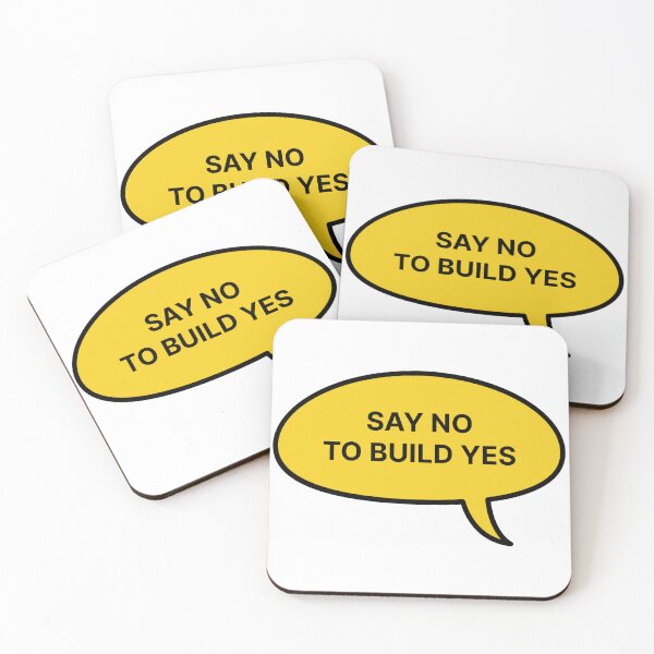 Item preview, Say no to build yes designed and sold by Jiben44.