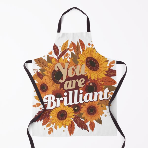 Item preview, You Are Brilliant autumn floral sunflower artwork designed and sold by Monascreativeempire.
