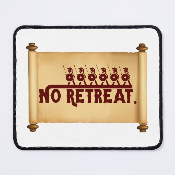 Item preview, NO RETREAT designed and sold by rithattdesigns.