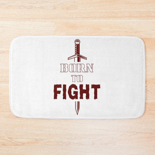 Item preview, BORN TO FIGHT designed and sold by rithattdesigns.