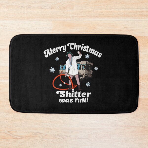 Item preview, Merry Christmas Shitter Was Full designed and sold by CarylonBeata.