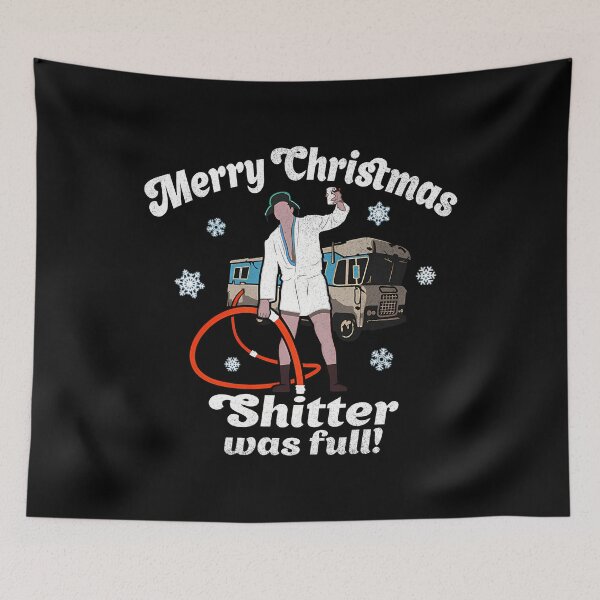 Item preview, Merry Christmas Shitter Was Full designed and sold by CarylonBeata.