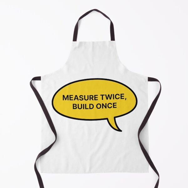 Item preview, Measure twice build once designed and sold by Jiben44.