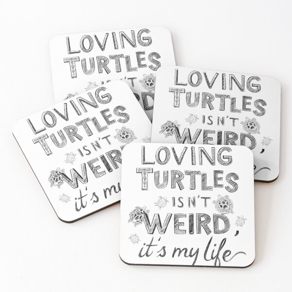 Item preview, Loving Turtles Isn’t Weird, It’s My Life – Turtle Lover Quote Design designed and sold by SnarkyTextStudiO.
