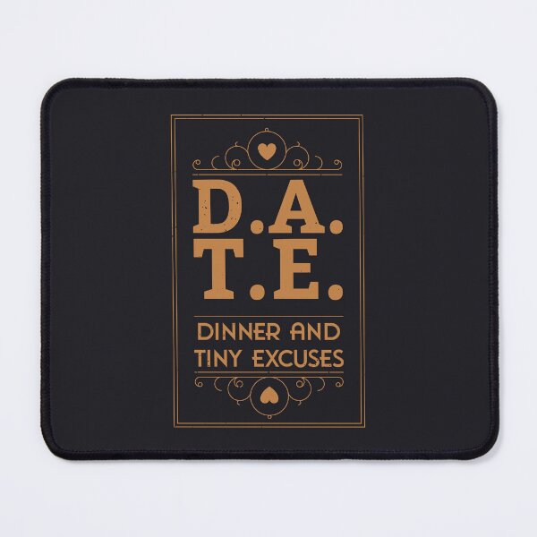 Item preview, D.A.T.E. – Dinner And Tiny Excuses designed and sold by Milena R..